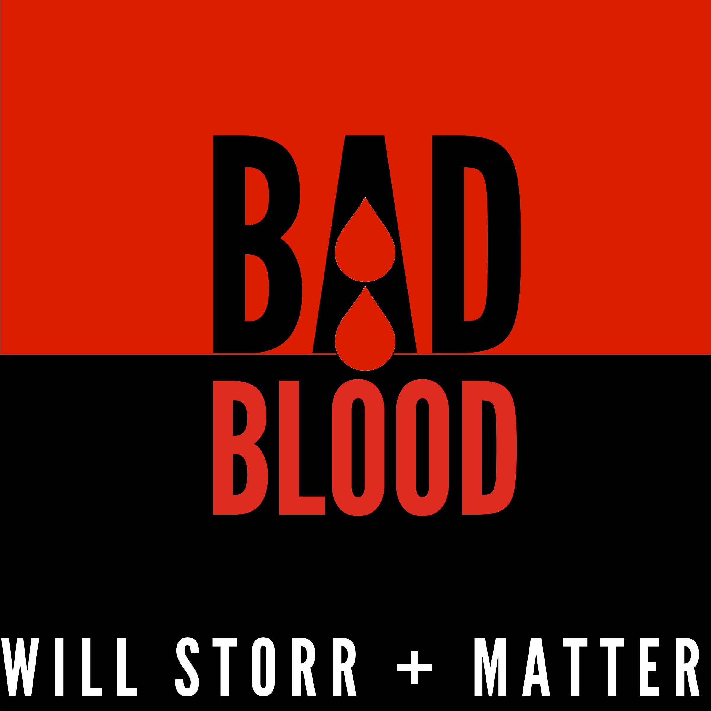 Bad Blood