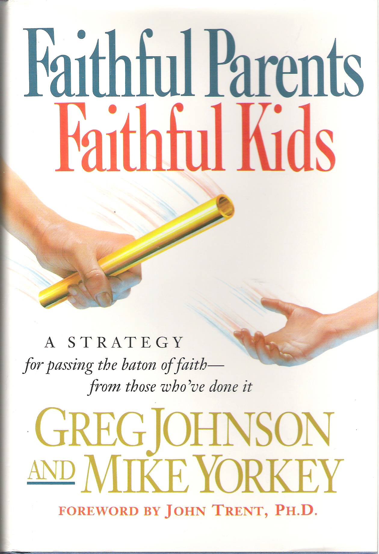 Faithful Parents, Faithful Kids