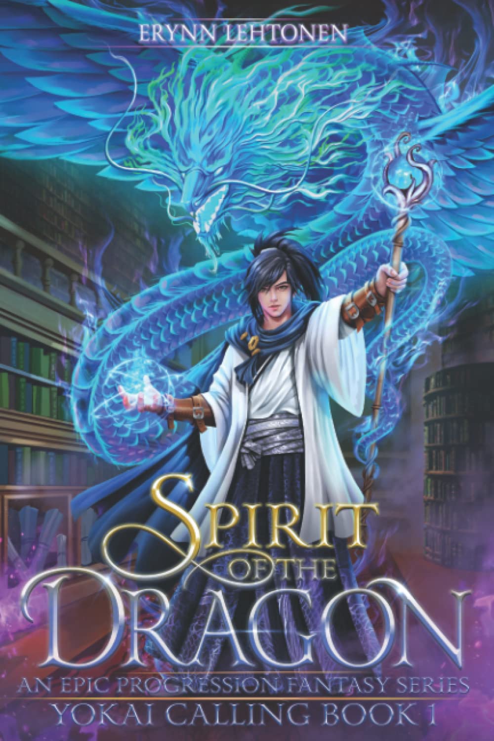 Spirit Of The Dragon An Epic Progression Fantasy Yokai Calling
