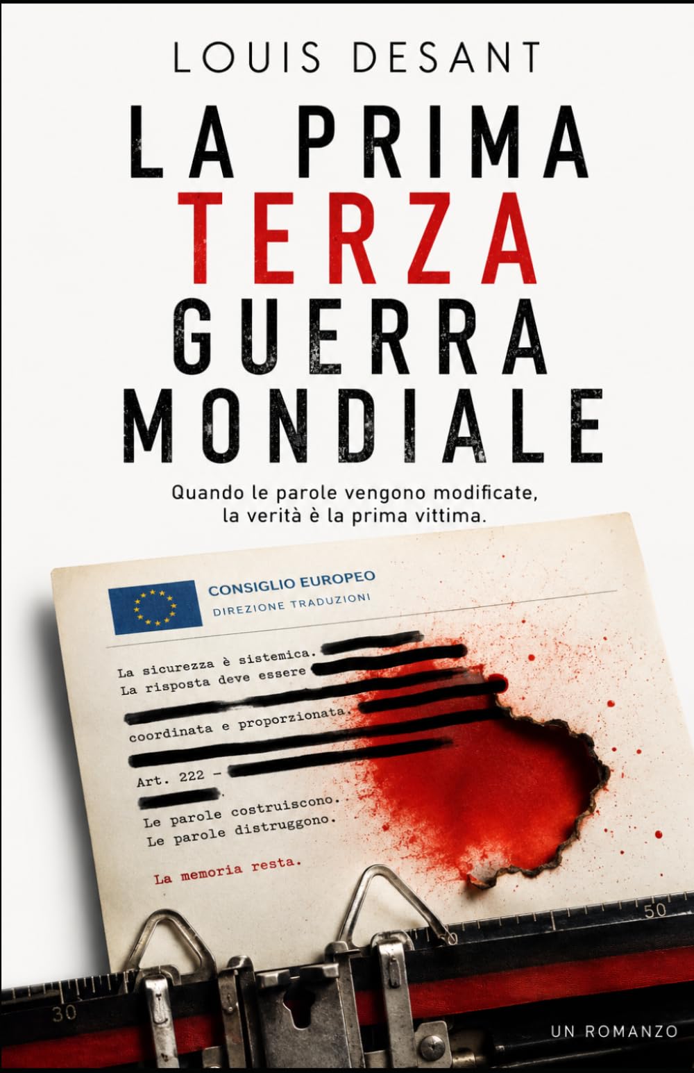 La Prima Terza Guerra Mondiale: Quando le parole cambiano, la verità è la prima vittima
