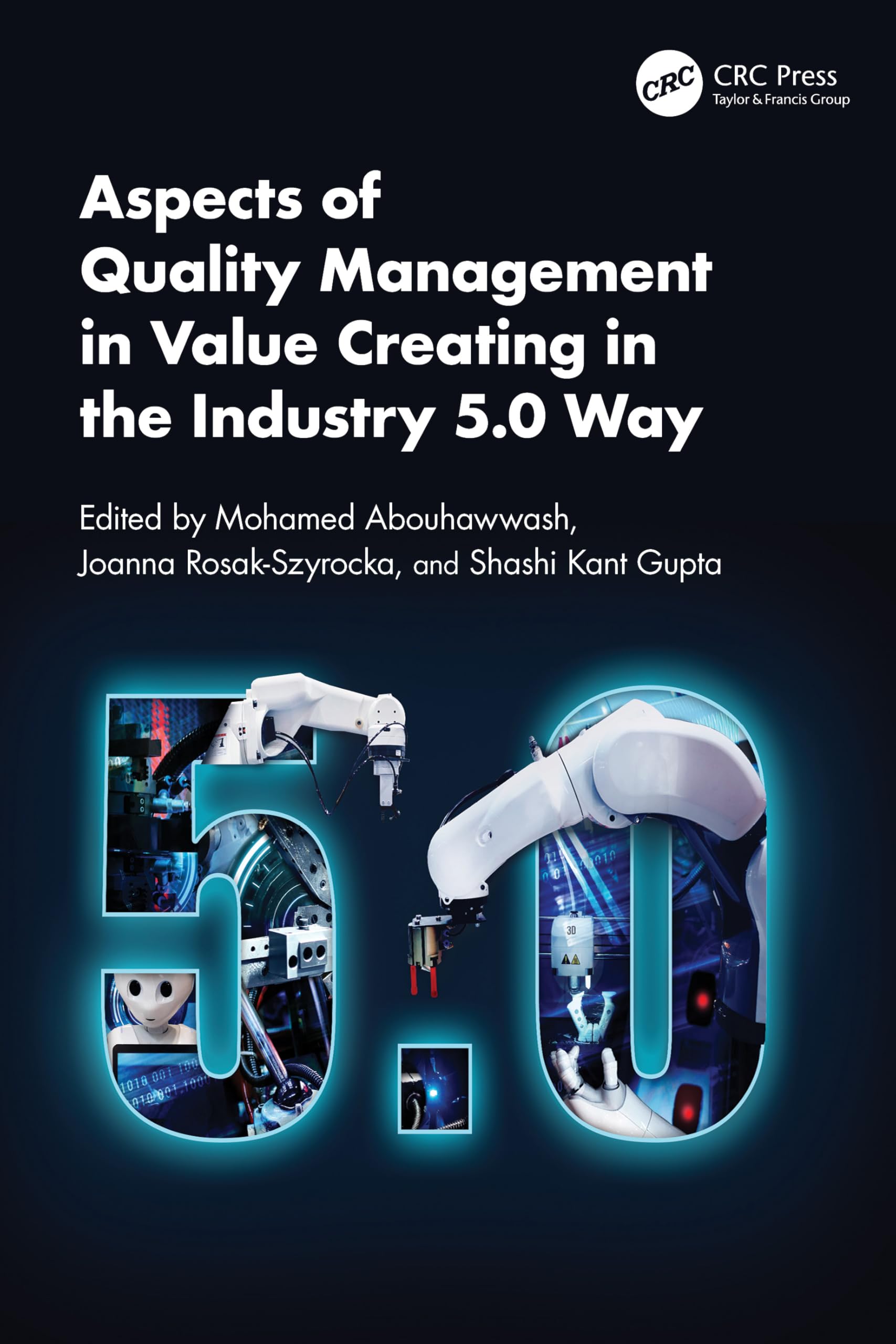 Aspects of Quality Management in Value Creating in the Industry 5.0 Way