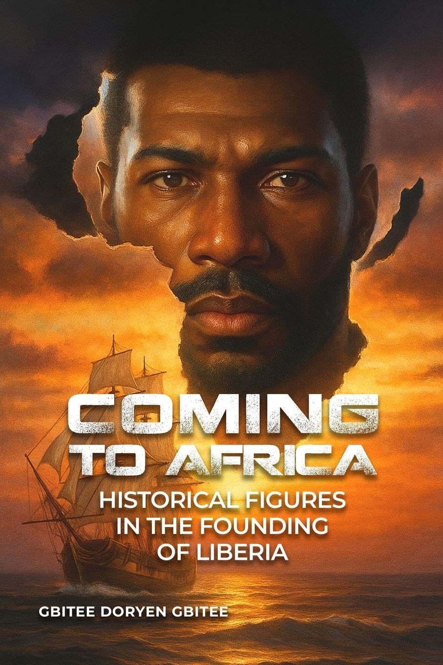 Coming to Africa: Historical Figures in the Founding of Liberia