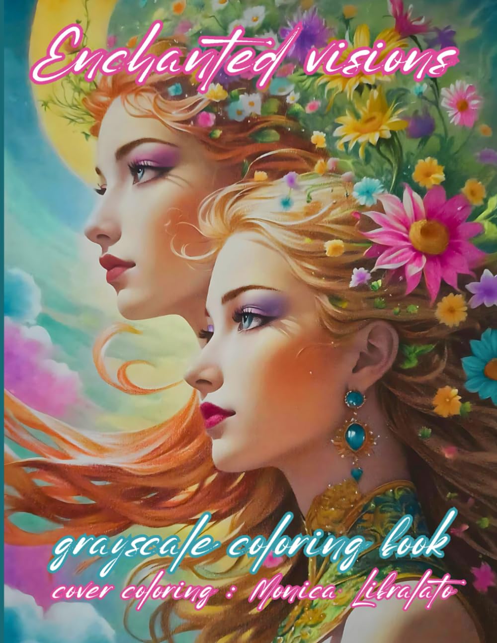 ENCHANTED VISIONS: grayscale coloring book