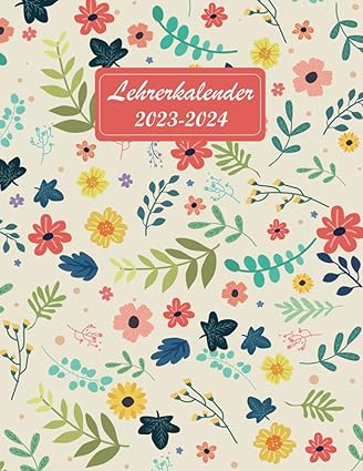 lehrerkalender 2023 2024: schön schulplaner für lehrerinnen und Lehrer ...