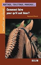 Download Nattage, toilettage, pansage... : Comment faire pour qu'il soit bien ? PDF