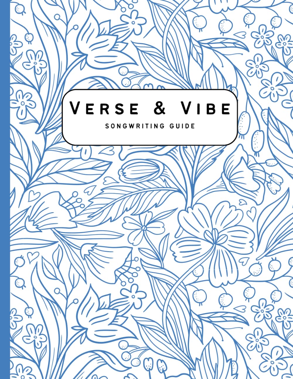 Carnet songwriting pour écrire vos chansons et guide avec exercices contre la page blanche