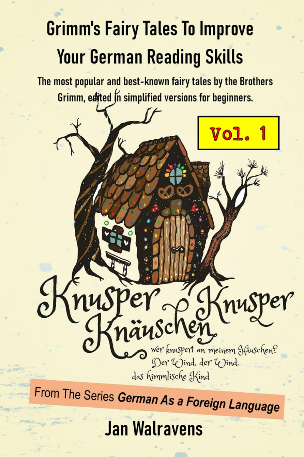 Grimm's Fairy Tales in Simplified Versions to Improve Your German Reading Skills (German as a Foreign Language)