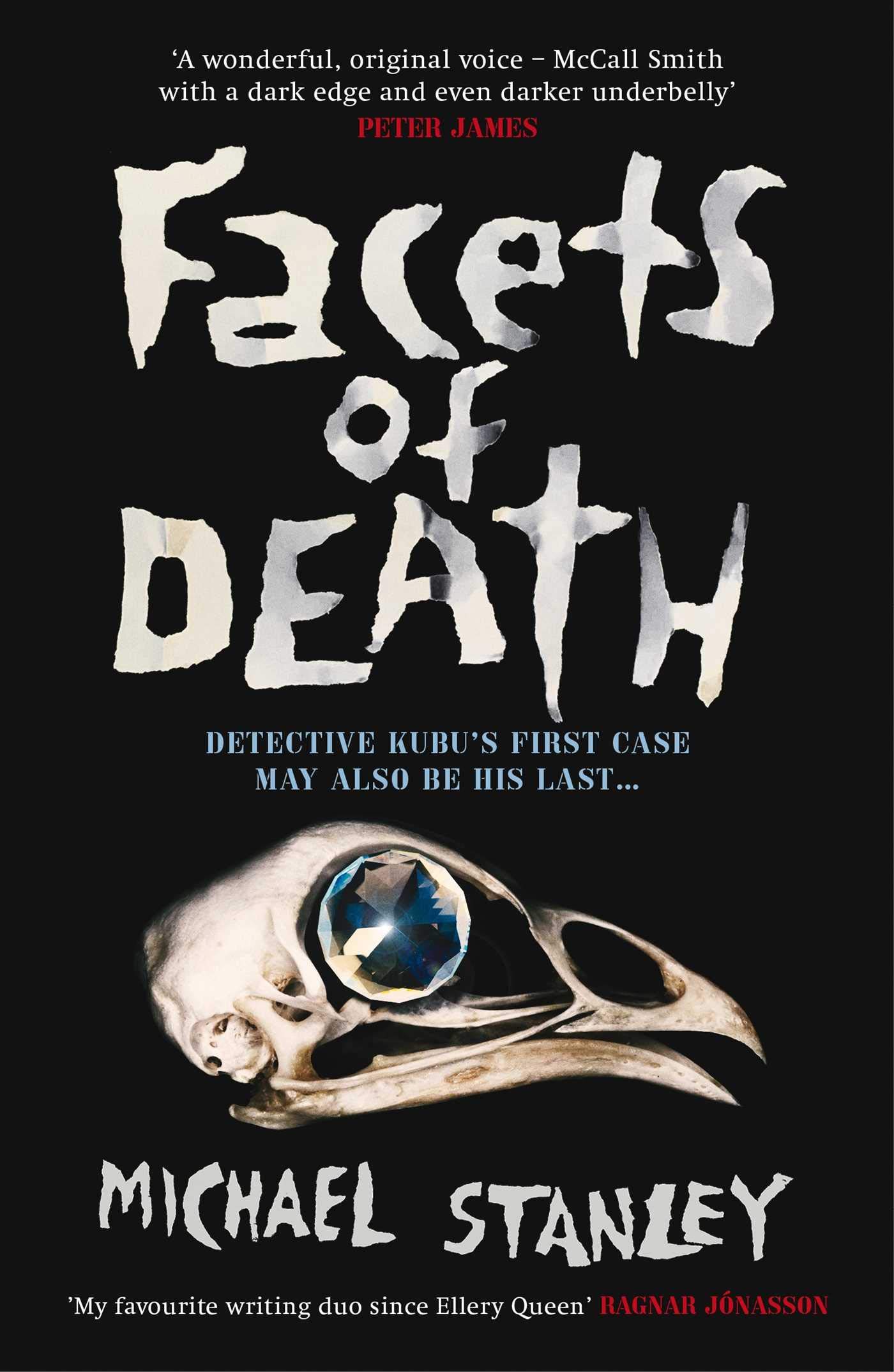 Facets of Death (A Detective Kubu Investigation)