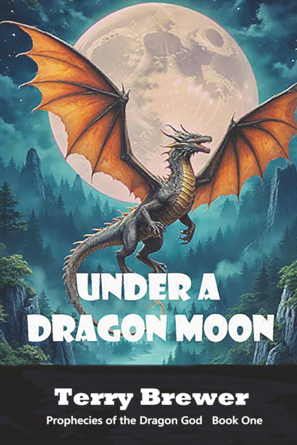 Under a Dragon Moon (Prophecies of the Dragon God)