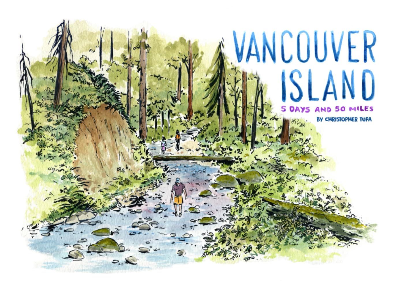 Vancouver Island, 5 Days and 50 miles