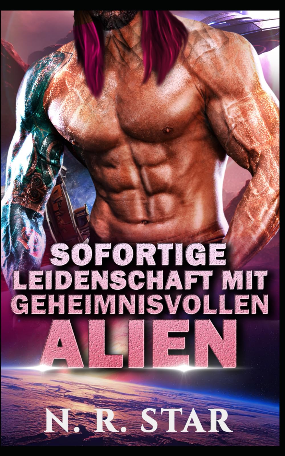 SOFORTIGE LEIDENSCHAFT MIT GEHEIMNISVOLLEN ALIEN: Eine Science-Fiction-Romanze mit Außerirdischen: 4 (Cosmic Instant Desire-Reihe)