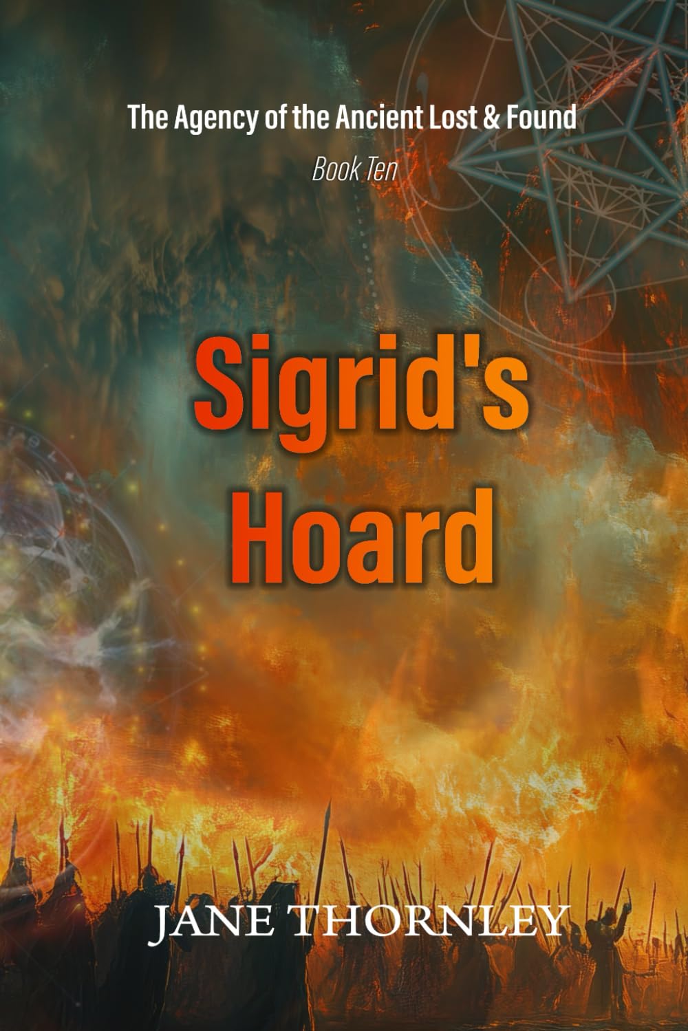 Sigrid's Hoard: A Historical Mystery Thriller (An Agency of the Ancient Lost & Found Mystery Thriller)