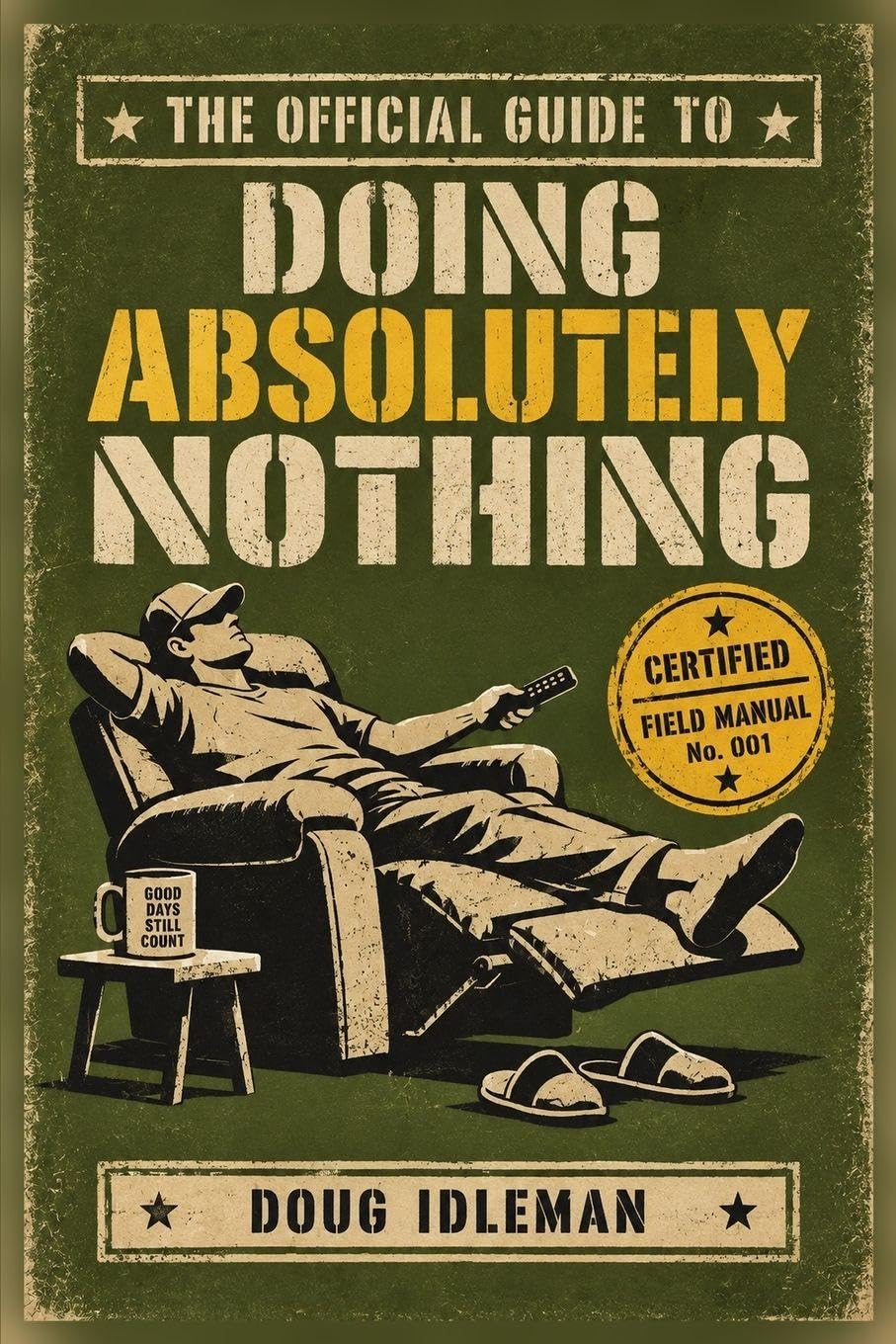 The Official Guide to Doing Absolutely Nothing