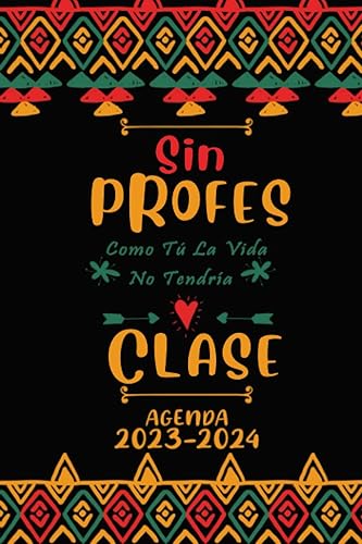 Agenda Maestra 2023 2024 Planificador Semanal y Mensual de Lecciones de Agosto 2023 a Julio 2024 - regalo profesora personalizado (Spanish Edition)