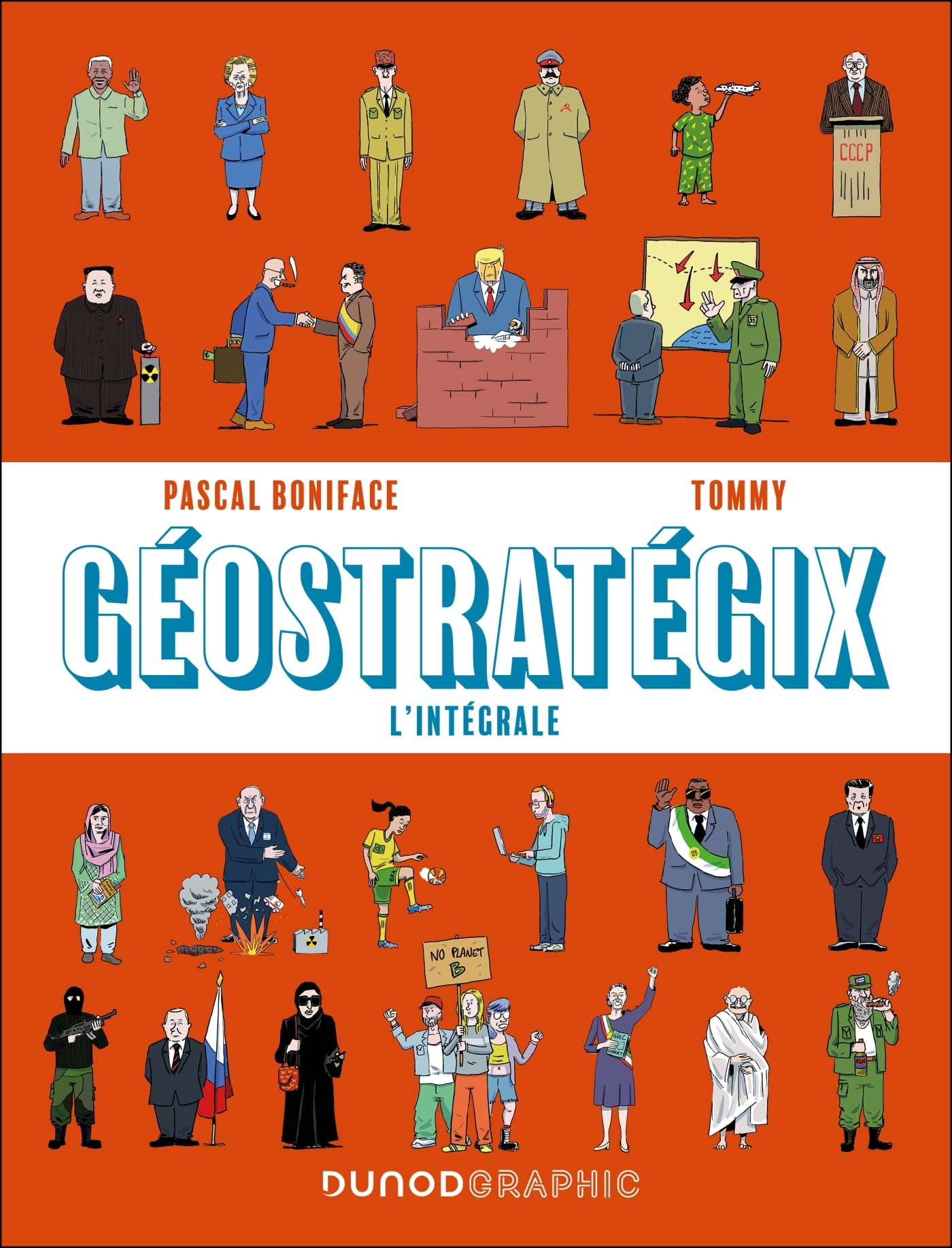 Géostratégix : L'intégrale: L'intégrale. La géopolitique mondiale de 1945 à nos jours en BD