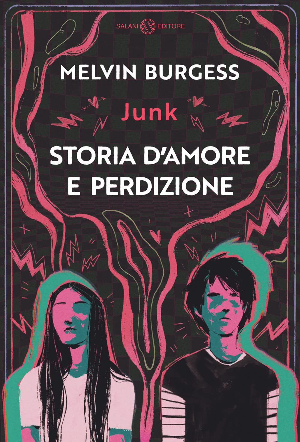 Junk. Storia D'amore E Perdizione - 4