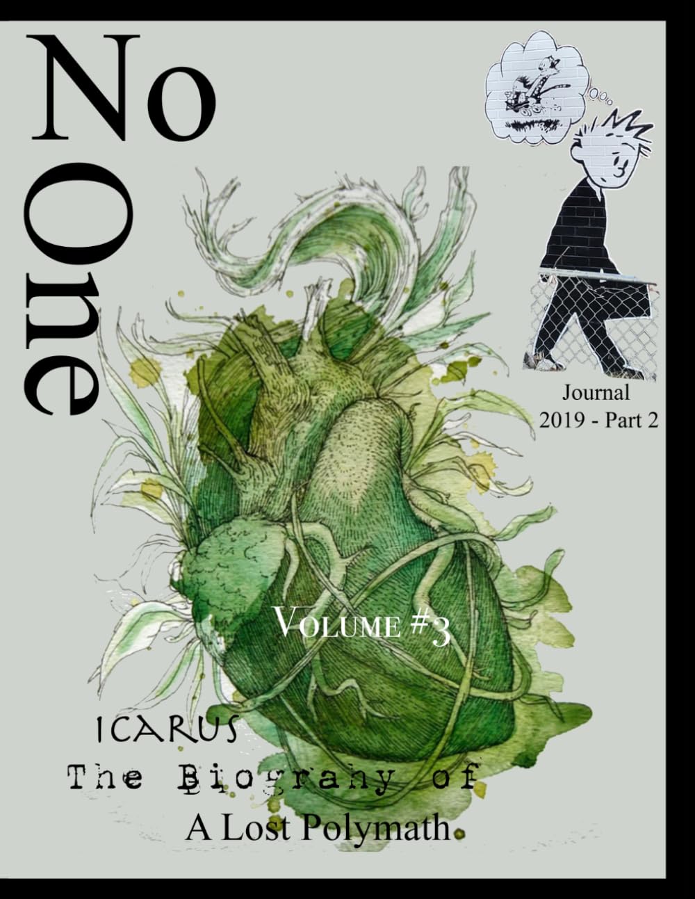 No One: Biography: Volume 3