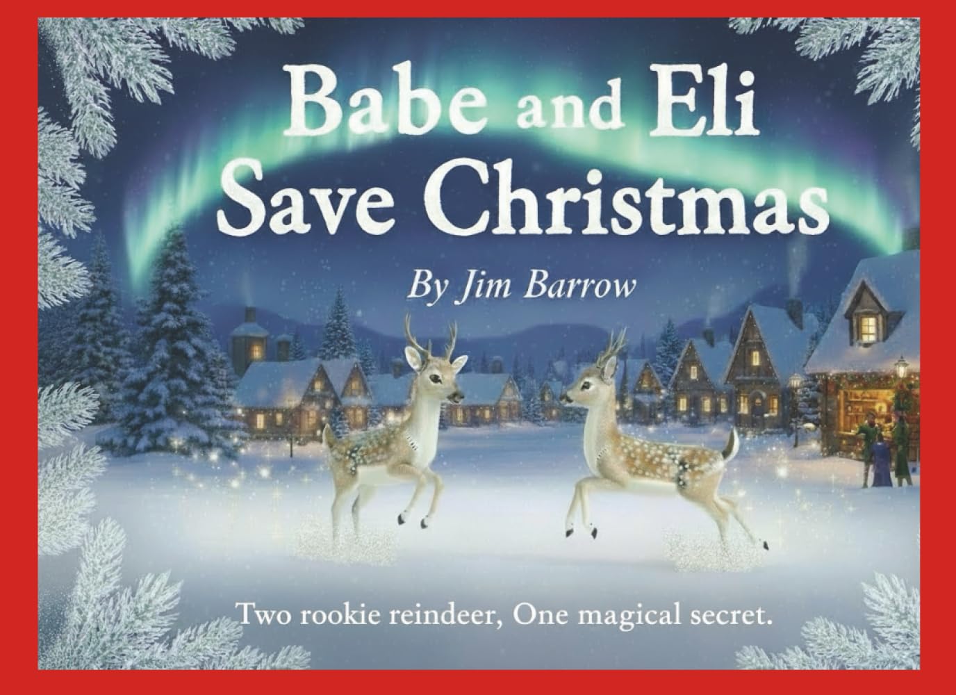 Babe & Eli Save Christmas