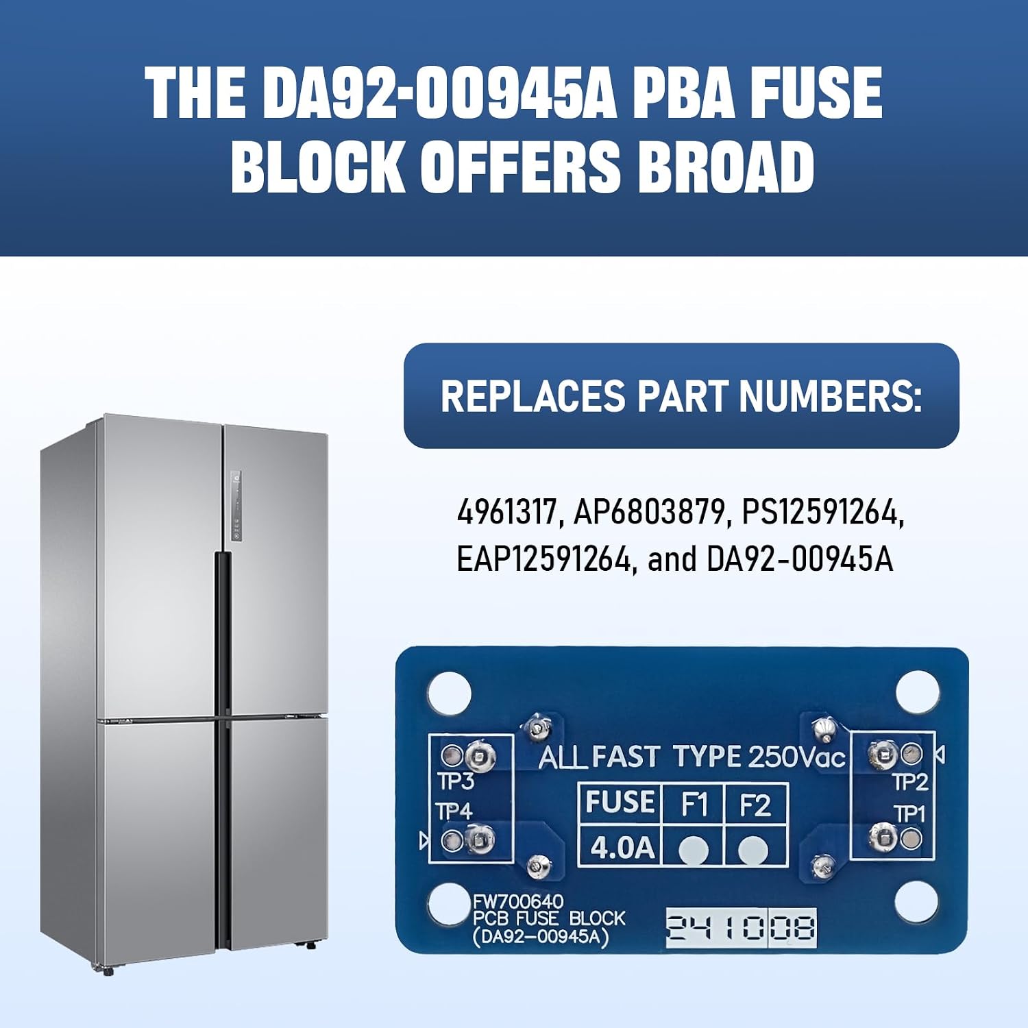 DA92-00945A Refrigerator PBA-Fuse Block Module Assembly | Compatible for Samsung Refrigerator Replaces 4961317 AP6803879 PS12591264 EAP12591264 thumbnail