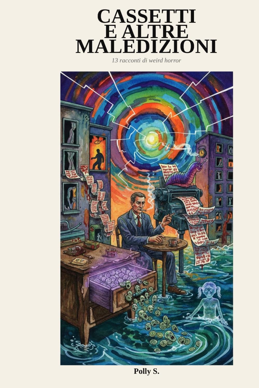 CASSETTI E ALTRE MALEDIZIONI: 13 racconti di weird horror