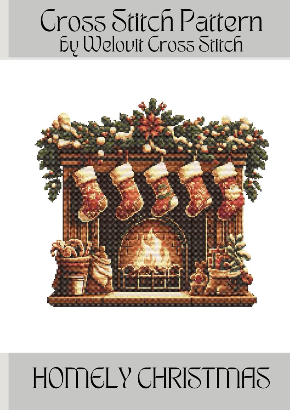 HOMELY CHRISTMAS Cross Stitch Pattern: A beautiful cross stitch pattern for your next project! (Welovit Cross Stitch Patterns)