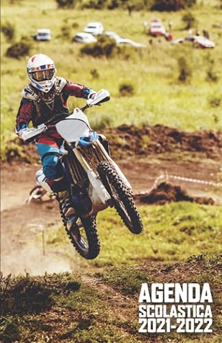 Agenda scolastica 2021 2022: Organizzatore scolastica (agosto 2021 / luglio 2022) per gli studenti delle scuole superiori - Pianificatore giornaliero ... pagina,vista settimanale| copertura per moto