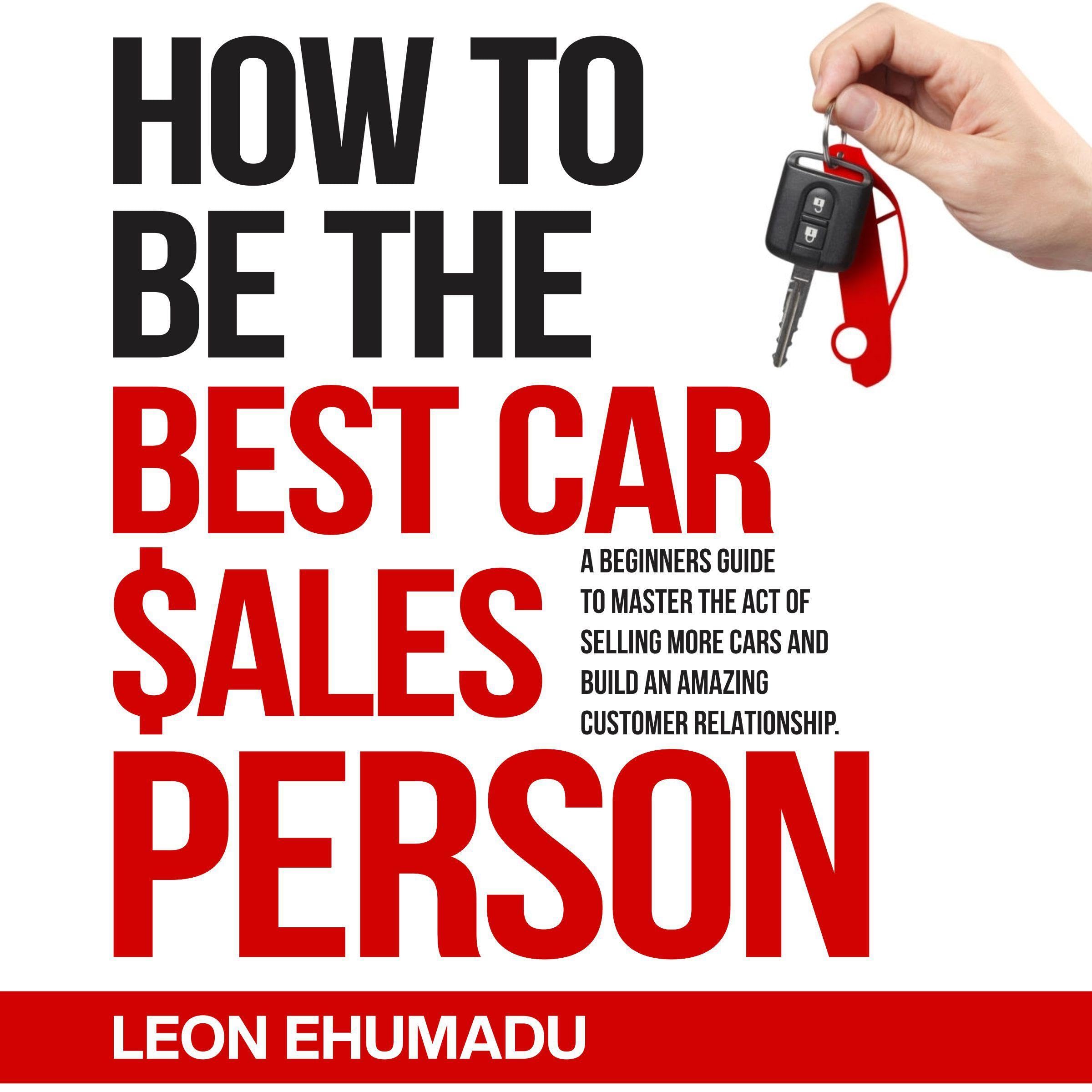 Cover art for How to Be the Best Car Salesperson