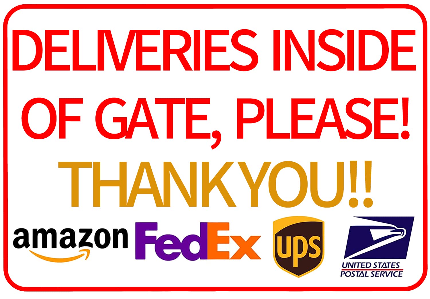 CCPARTON Deliveries Inside of Gate - Delivery Sign Indoor Outdoor Signs for Home 8x12 Inch Deliveries Inside of Gate 01