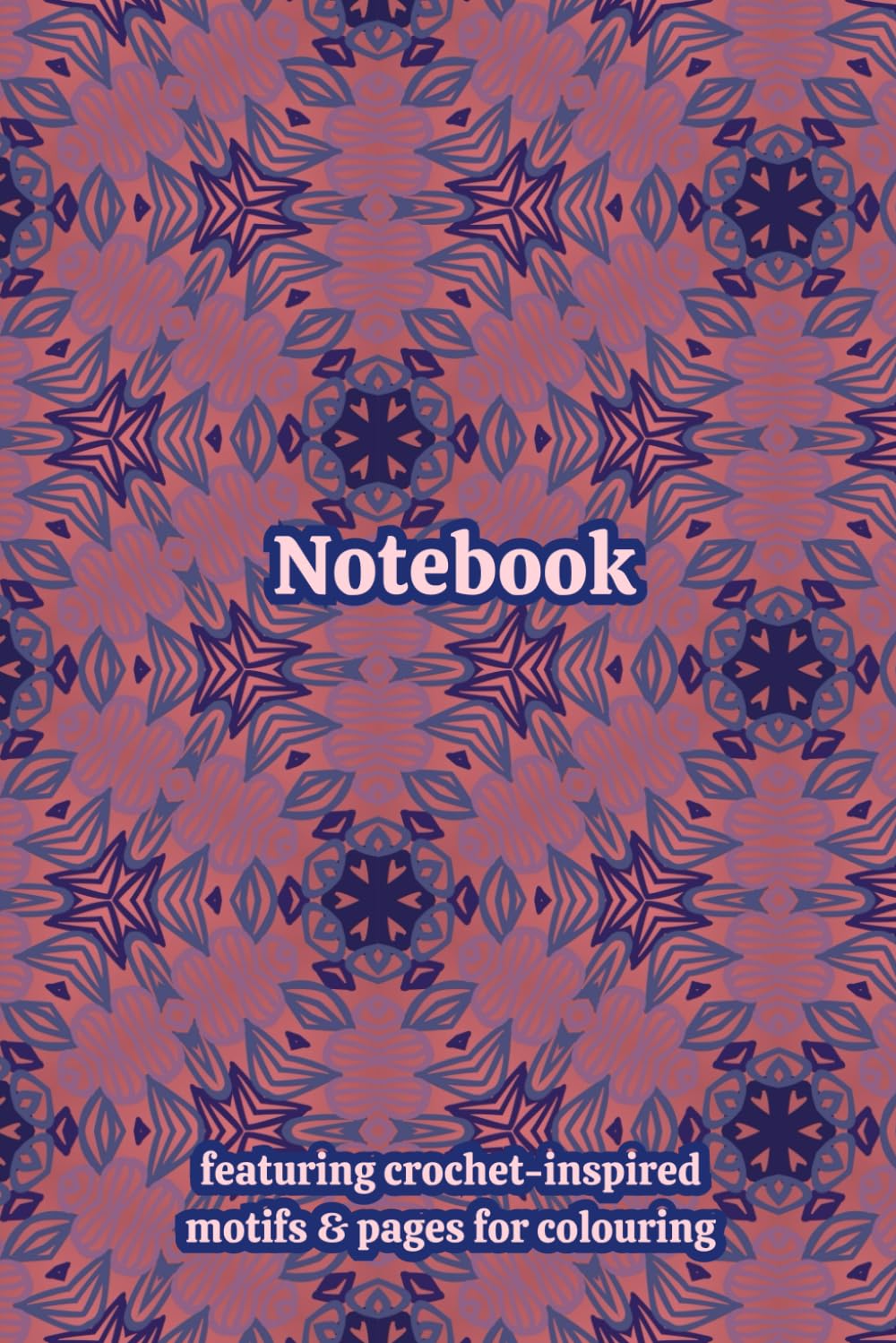 Crochet Granny Themed Activity & Notebook: With Colouring Pages & Yarn Fibre Motifs. An Organiser for Crocheters, Knitters, Yarn Lovers, Crafters & ... Tracking, Sketching and Creative Ideas.