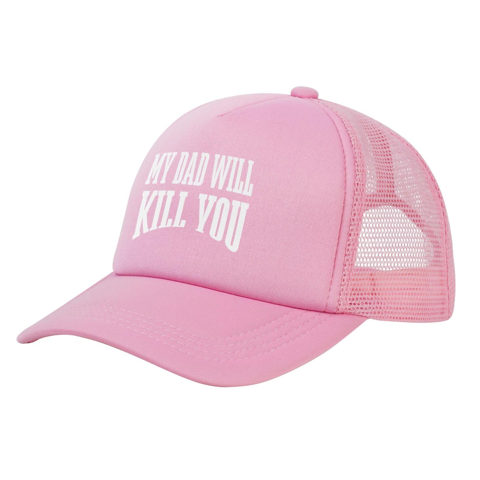 Melbrakin Unisex Pink My Dad Will Kill You Hat Funny Mesh Trucker Cap