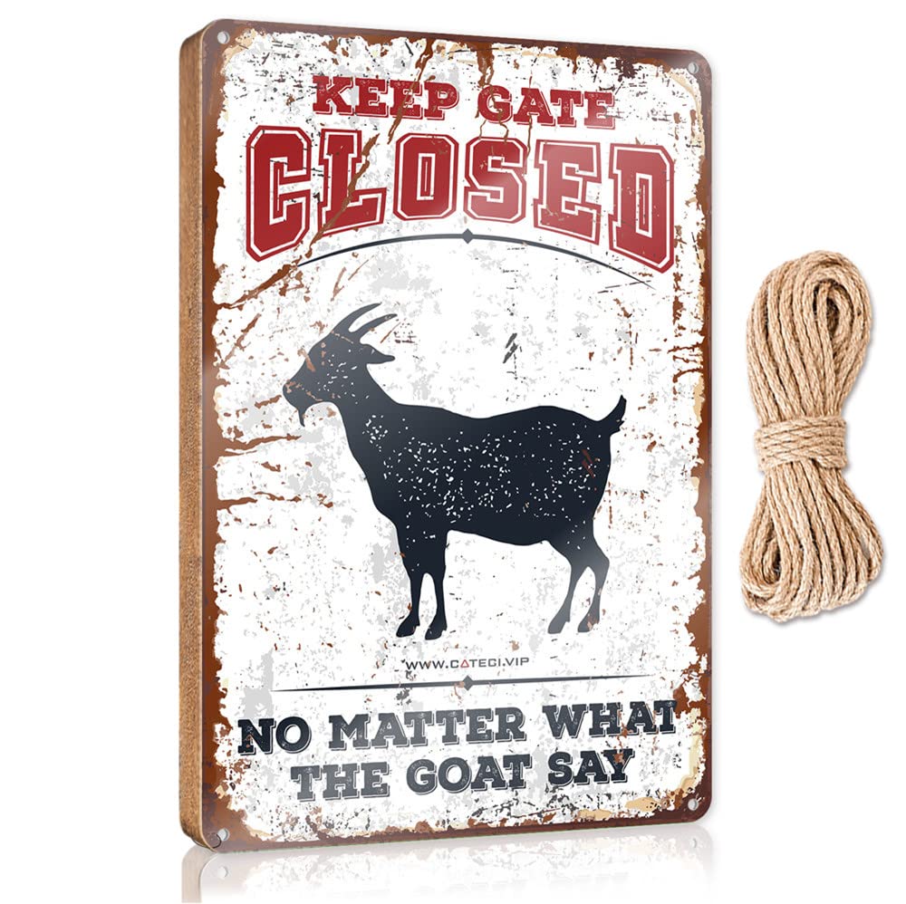 FRINTOXA Front Decorative Wooden Sign Keep Gate Closed No Matter What The Goat Say Wooden Sign(23X35CM)