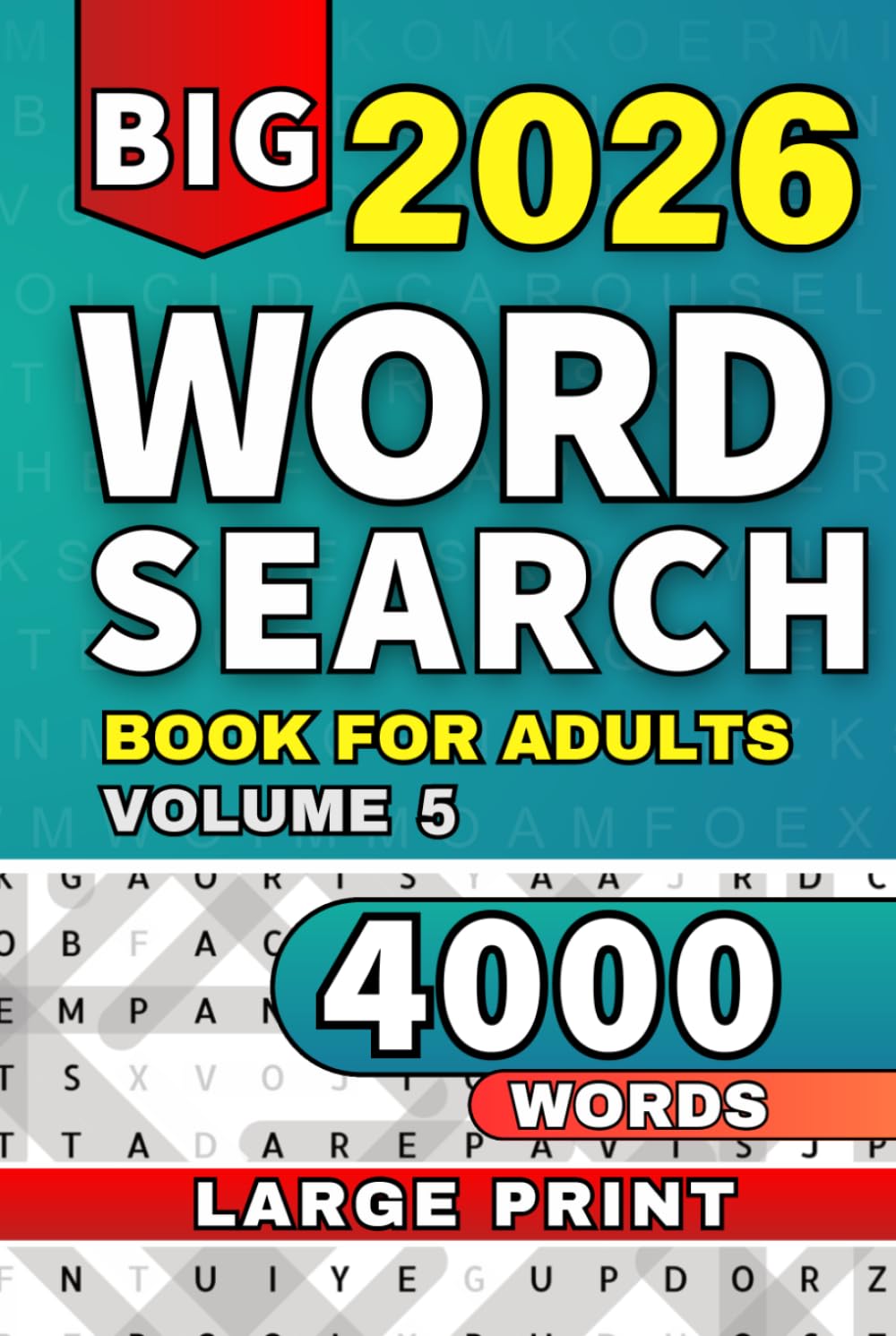 Large Print Word Search Puzzle Book for Adults, Seniors & Teens: Word Find Puzzle Book with 4000 New Words and Interesting Themes (Ultimate Word Search Collection)