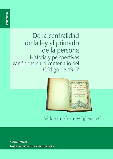 De la Centralidad de la Ley al Primado de la Persona: Historia Perspec