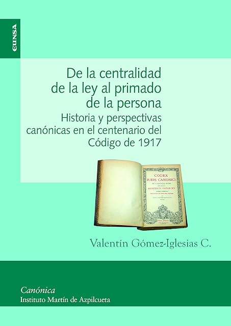 Portada de De la Centralidad de la Ley al Primado de la Persona: Historia Perspec