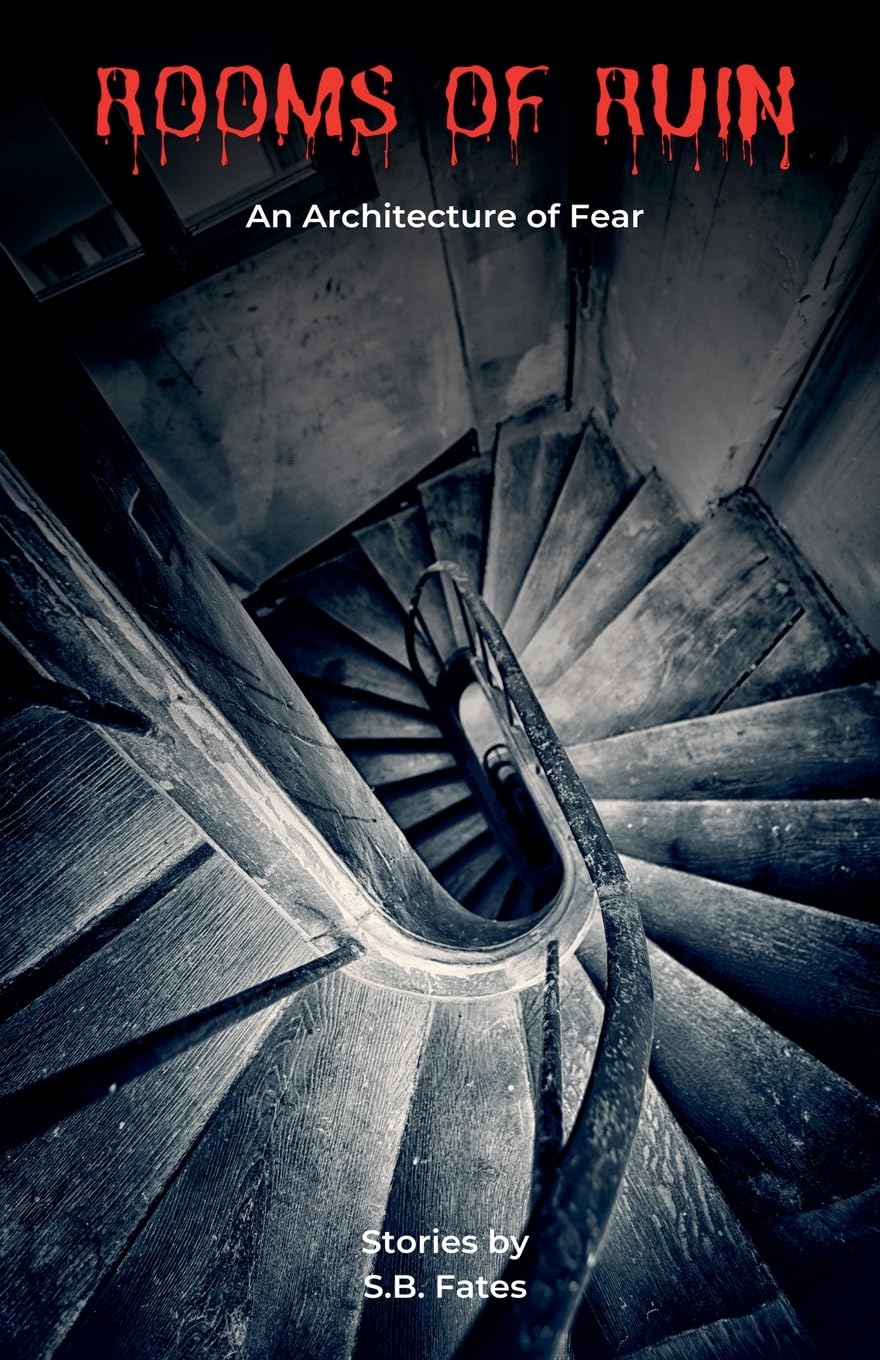 Rooms of Ruin: An Architecture of Fear