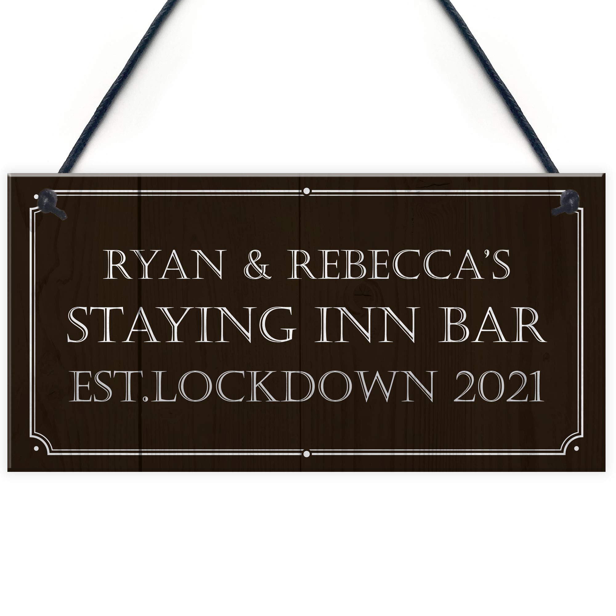 Staying Inn Bar PERSONALISED Home Bar Man Cave Sign Lockdown Sign Alcohol Gift
