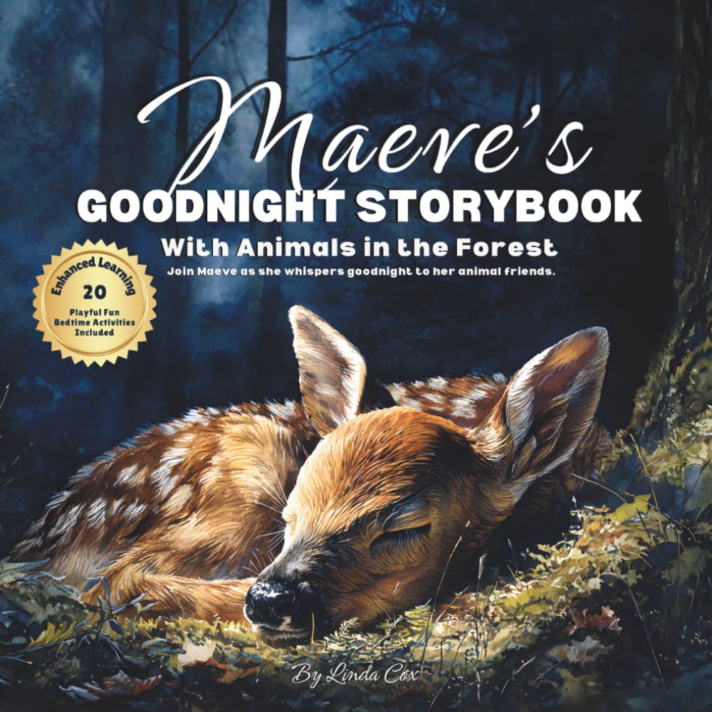 Maeve's Goodnight Storybook with Animals in the Forest: A Personalized Bedtime Book for Maeve | Plus: 20 Calming, Screen-Free Sleep Ideas