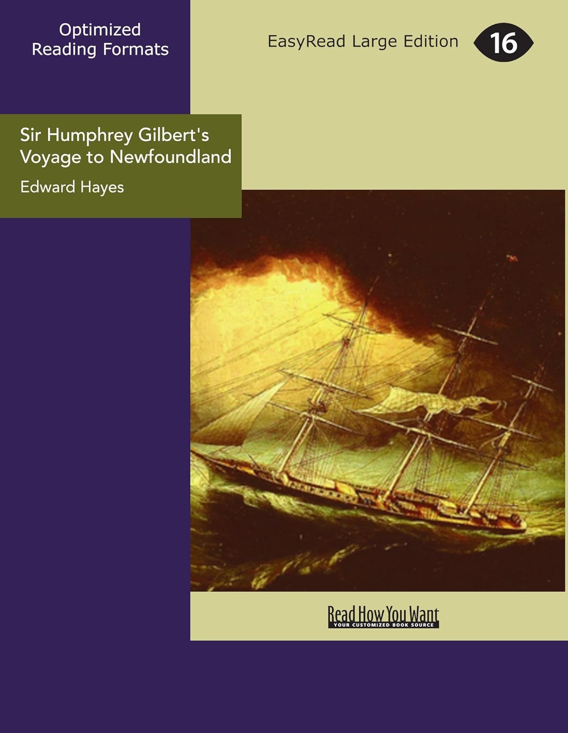 Sir Humphrey Gilbert's Voyage to Newfoundland Hayes, Edward