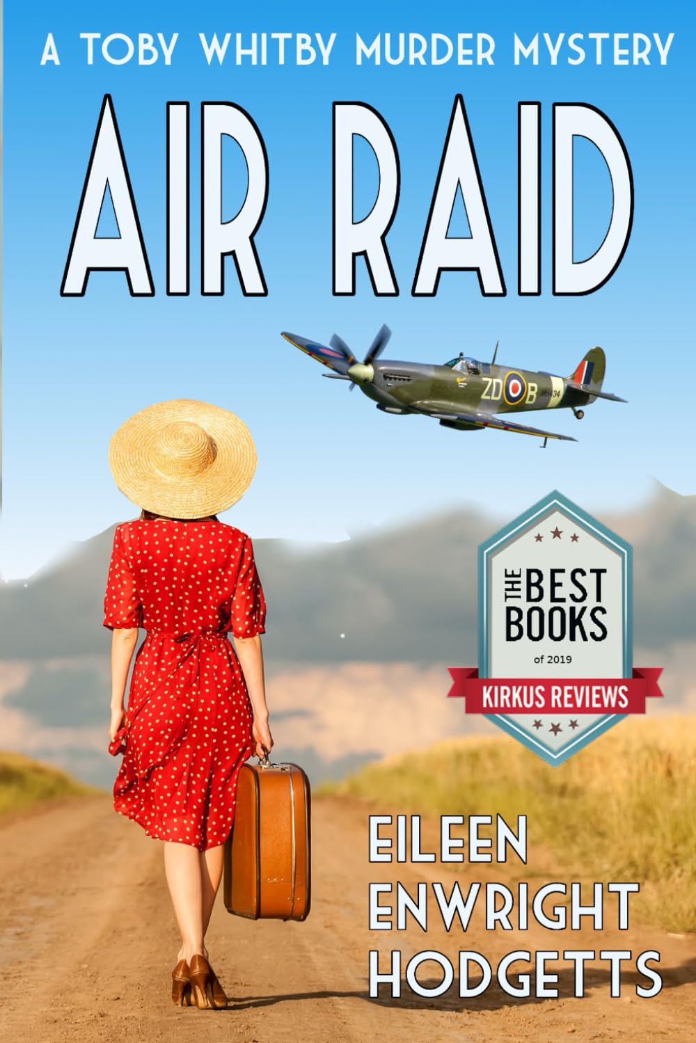 Air Raid: A World War Two Mystery: 1 (Toby Whitby Murder Mystery Series)