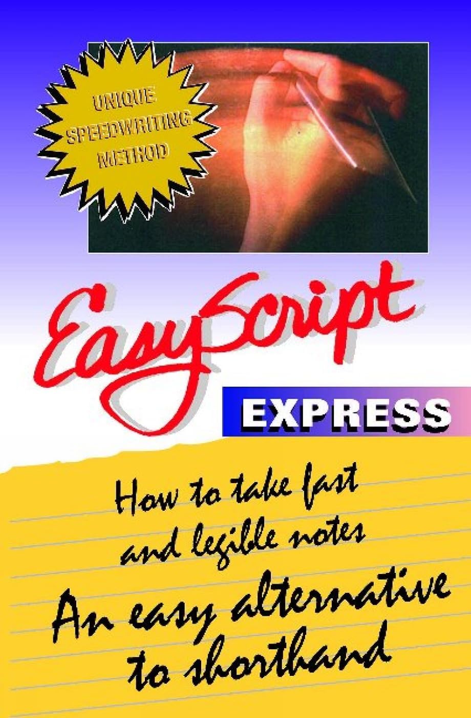 How to Take Fast and Legible Notes: An Easy Alternative to Shorthand