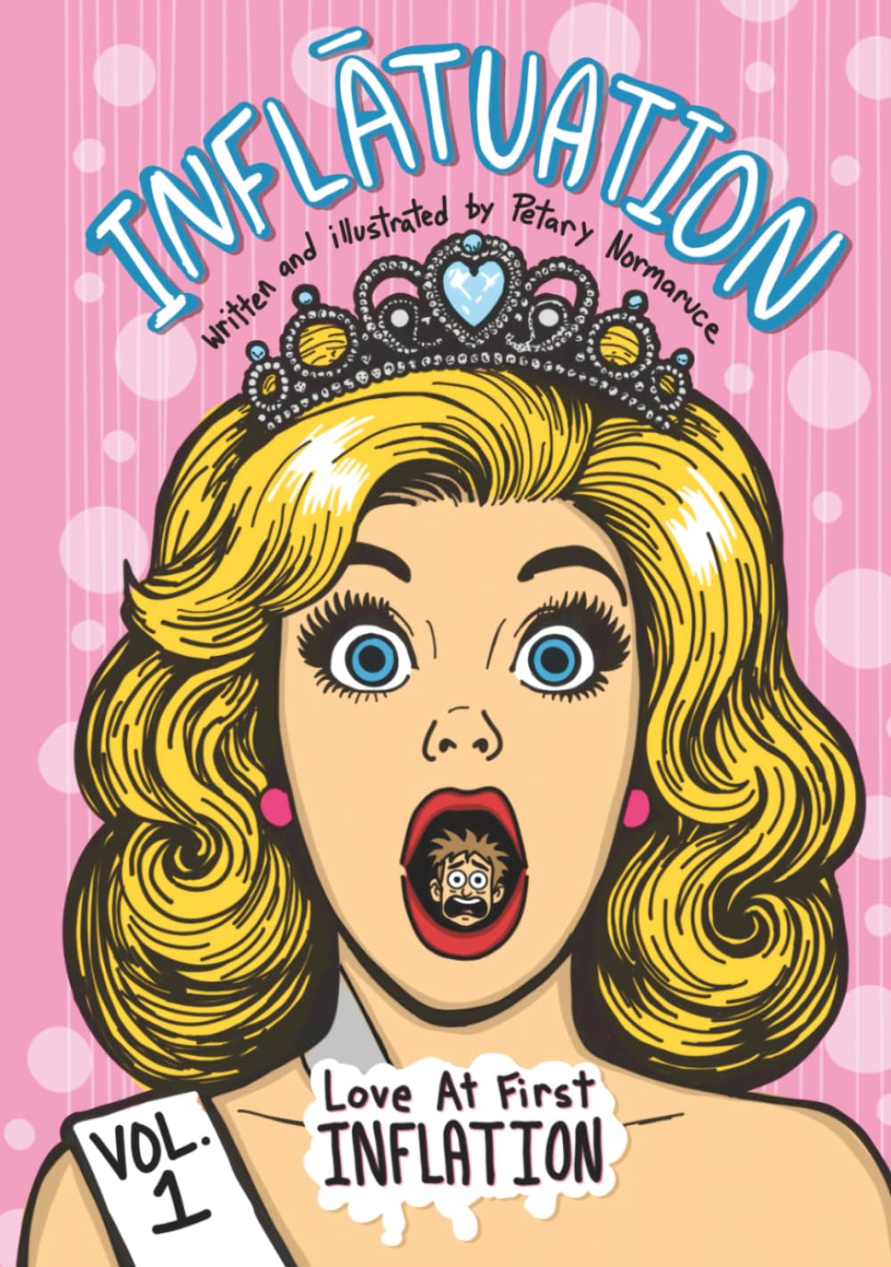 Inflātuation Volume 1: Love At First Inflation      Hardcover – January 26, 2026