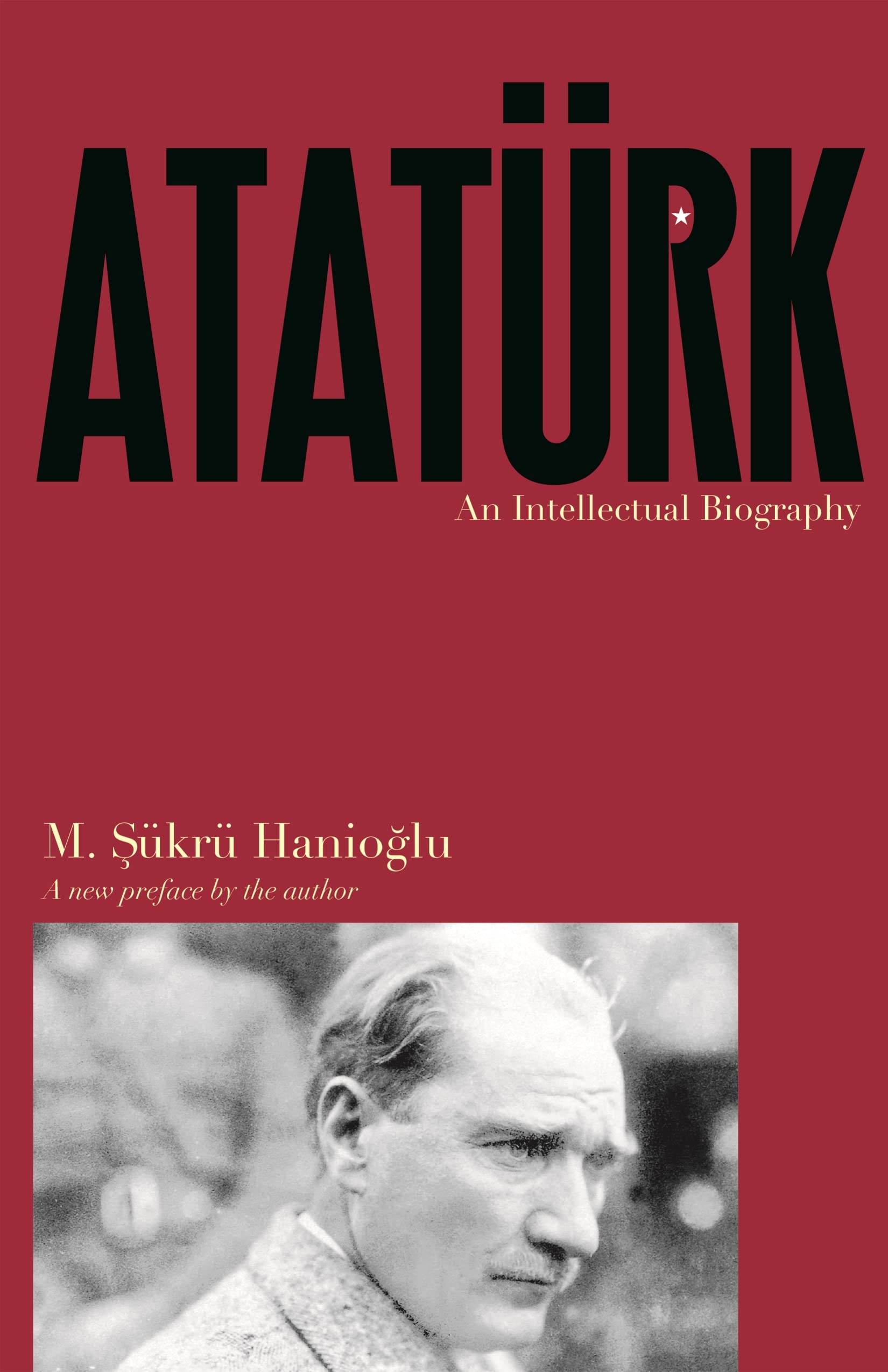 Atatürk: An Intellectual Biography (English Edition)
