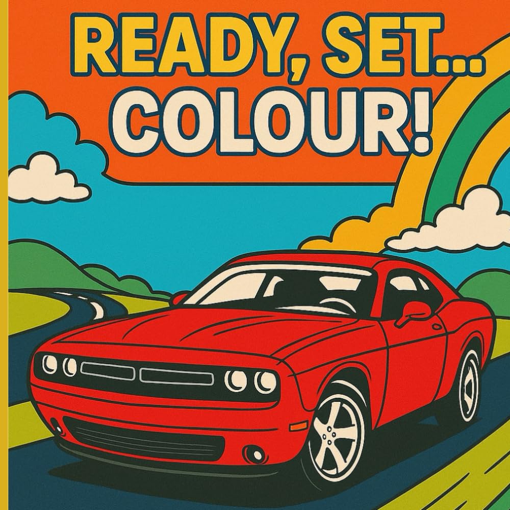Ready, Set... Colour!: Colouring Book for Kids and Older