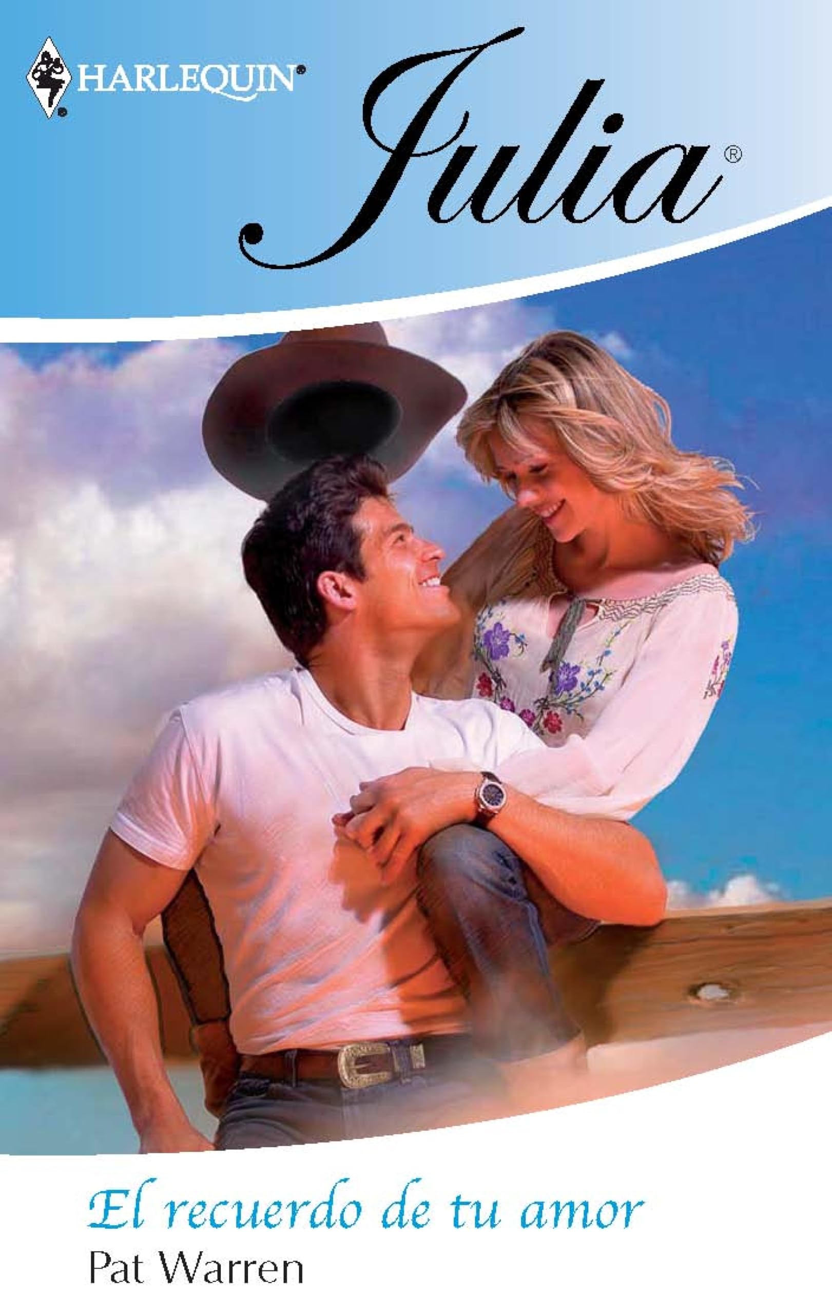 El recuerdo de tu amor (Julia) (Spanish Edition)