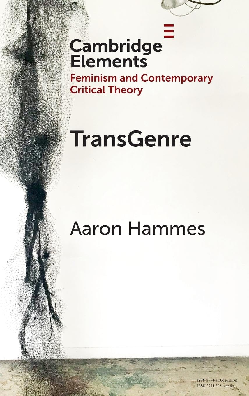 TransGenre (Elements in Feminism and Contemporary Critical Theory)