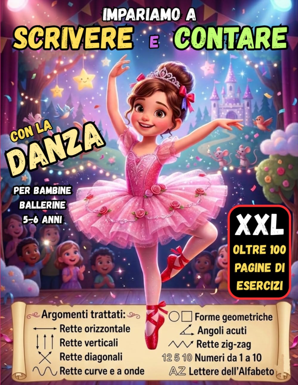Impariamo a Scrivere e Contare con la Danza: Esercizi di scrittura per bambini: quaderno di pregrafia creativo con oltre 100 pagine con tema la Danza per imparare a scrivere e contare