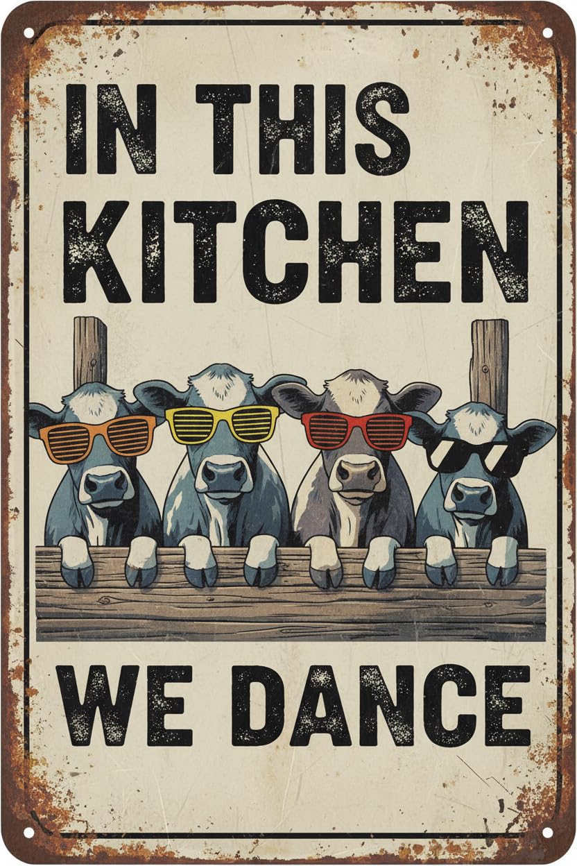 Cow In This Kitchen We Dance Tin Sign, 8x12 Inch