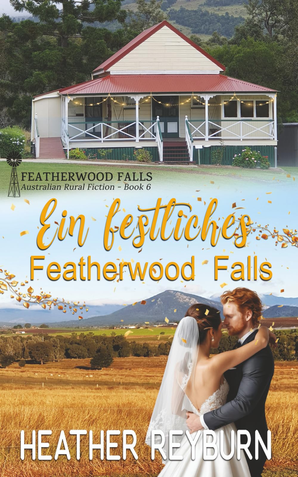Ein festliches Featherwood Falls (Liebe und Spannung in Featherwood Falls)