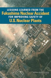 Lessons Learned from the Fukushima Nuclear Accident for Improving Safety of U.S. Nuclear Plants (Emergency Preparedness / Disaster Management)