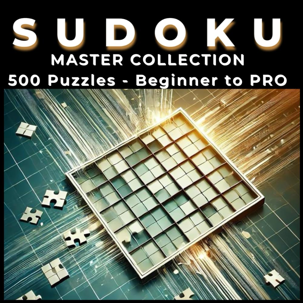 Sudoku Master Collection: 500 Puzzles - Beginner to Pro